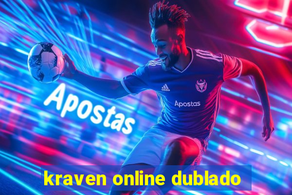 kraven online dublado